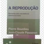 A reprodução: Elementos para uma teoria do sistema de ensino (usado)