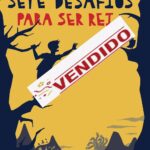 Sete desafios para ser rei