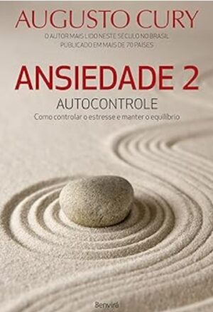 Ansiedade 2: Autocontrole.