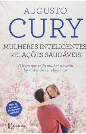 Mulheres inteligentes, relações saudáveis