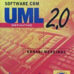Desenvolvendo Software Com UML 2.0 - Definitivo