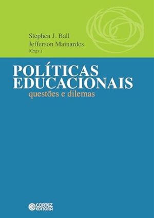 Políticas educacionais: Questões e dilemas
