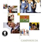 Caminhos da Educação Integral no Brasil: Direito a Outros Tempos e Espaços Educativos