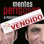 Mentes perigosas: O psicopata mora ao lado (Edição comemorativa de 10º aniversário)