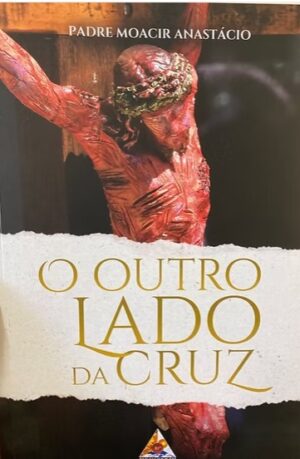 O outro lado da Cruz
