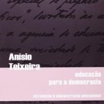 Educação para a Democracia. Introdução a Administração Educacional
