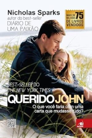 Querido John. O que Você Faria com Uma Carta que Mudasse Tudo?